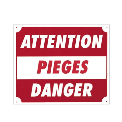 Panneau ''Attention pièges danger'' 30 x 25 cm Aki